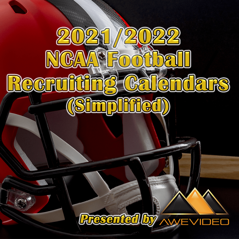 NCAA Football Recruiting Calendars 2021 2022 Simplified Awe Video LLC